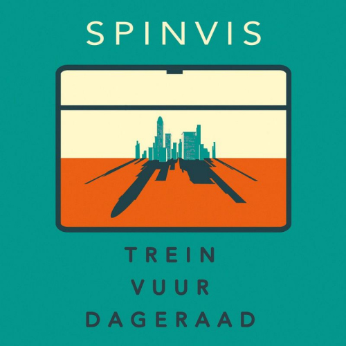 SPINVIS - TREIN VUUR DAGERAADSPINVIS TREIN VUUR DAGERAAD.jpg